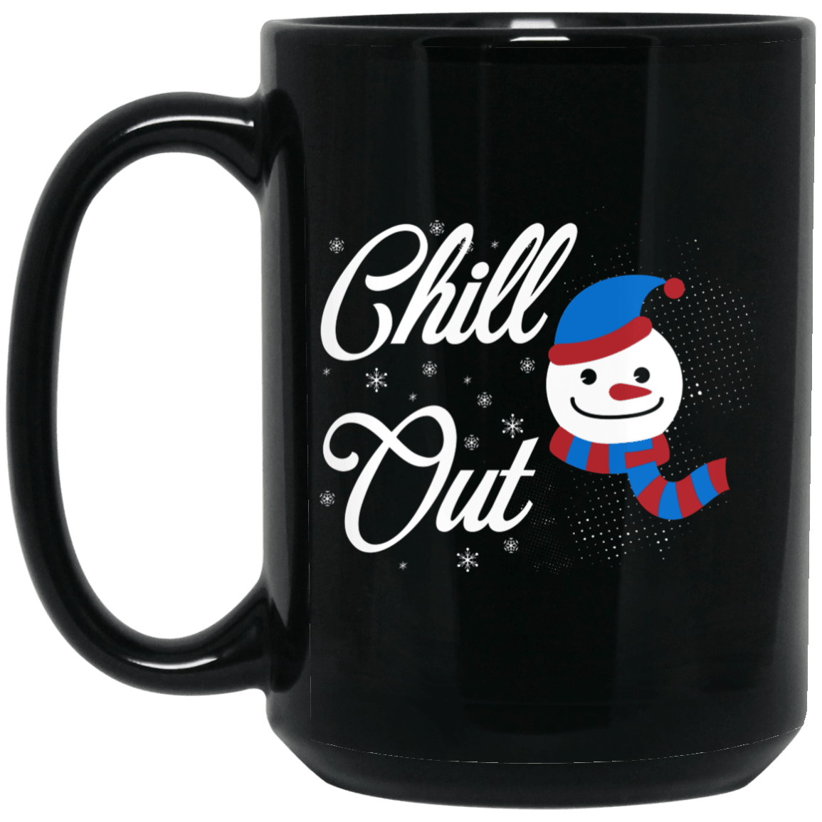 Designs by MyUtopia Shout Out:Chill Out Snowman - Ceramic Coffee Mug - Black,15 oz / Black,Ceramic Coffee Mug