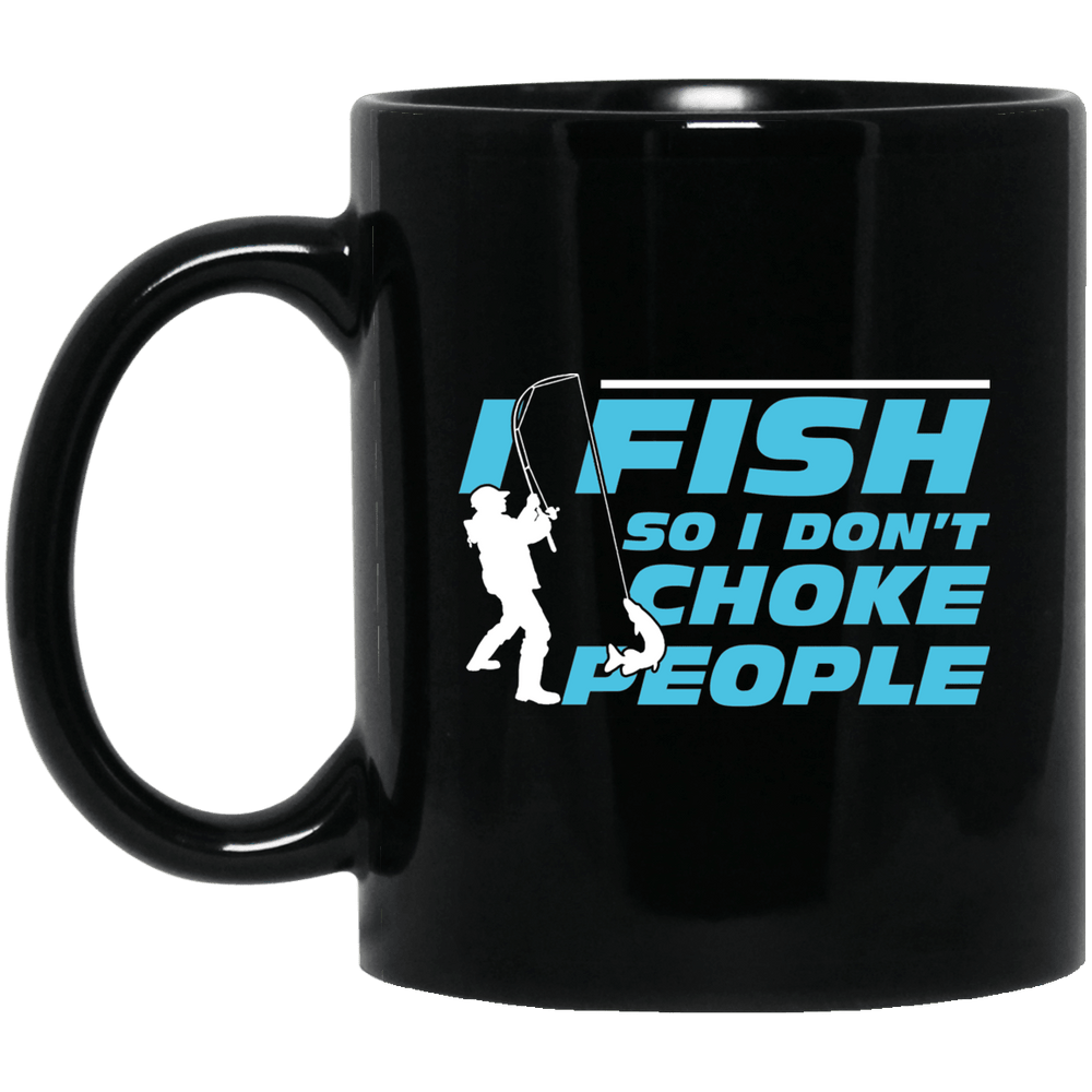 Designs by MyUtopia Shout Out:I Fish So I Don't Choke People Ceramic Coffee Mug - Black,BM11OZ 11 oz. Black Mug / Black / One Size,Apparel