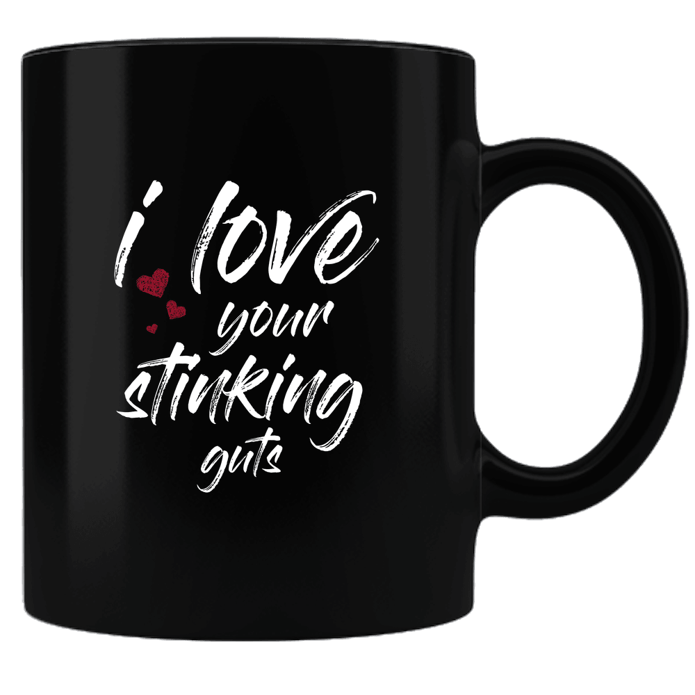 Designs by MyUtopia Shout Out:I Love Your Stinking Guts Valentines Day Gift Humor Ceramic Black Coffee Mug,Default Title,Ceramic Coffee Mug