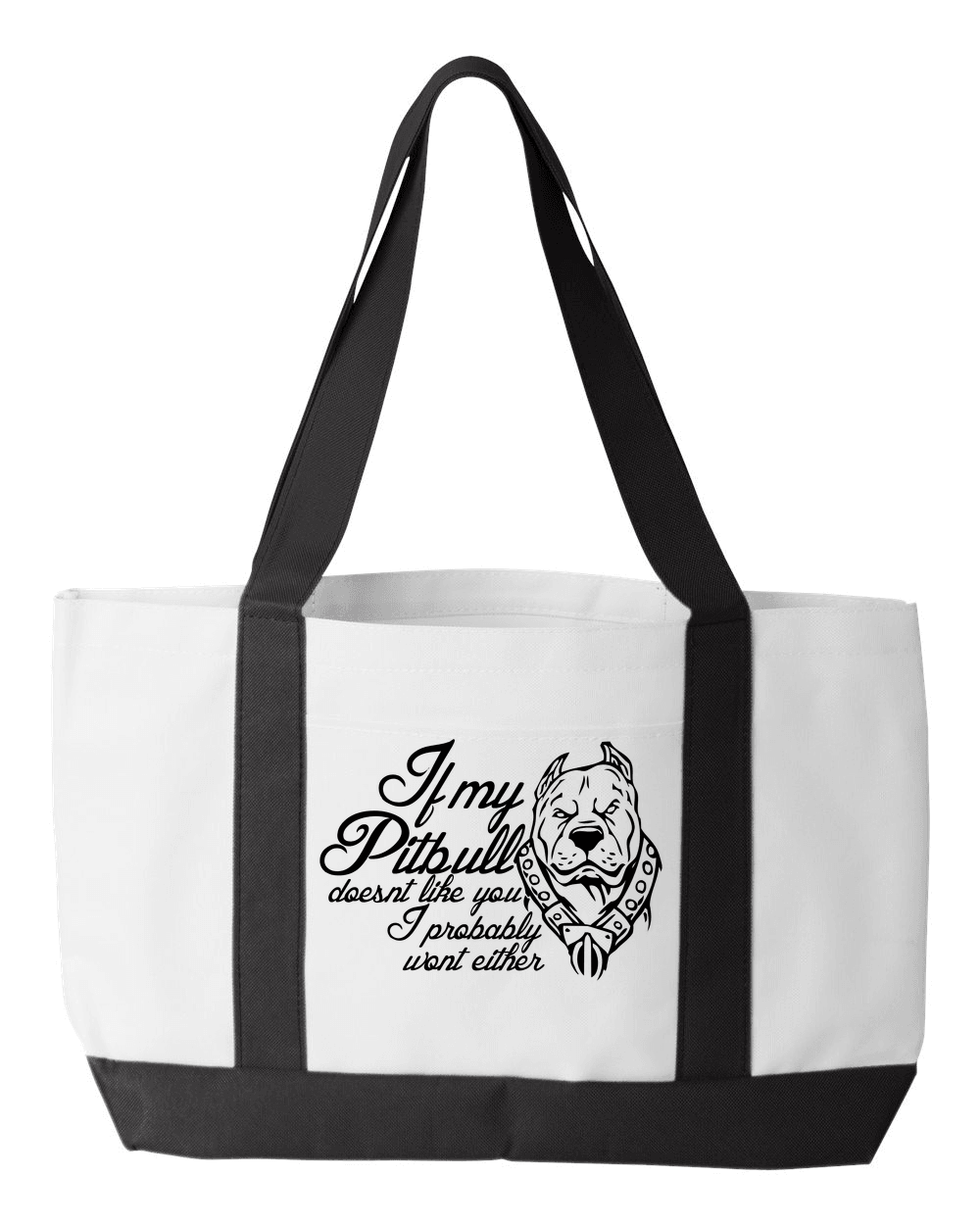 Designs by MyUtopia Shout Out:If My Pitbull Doesn't Like You I Probably Won't Either Canvas Totebag Gym / Beach / Pool Gear Bag,White,Gym Totebag