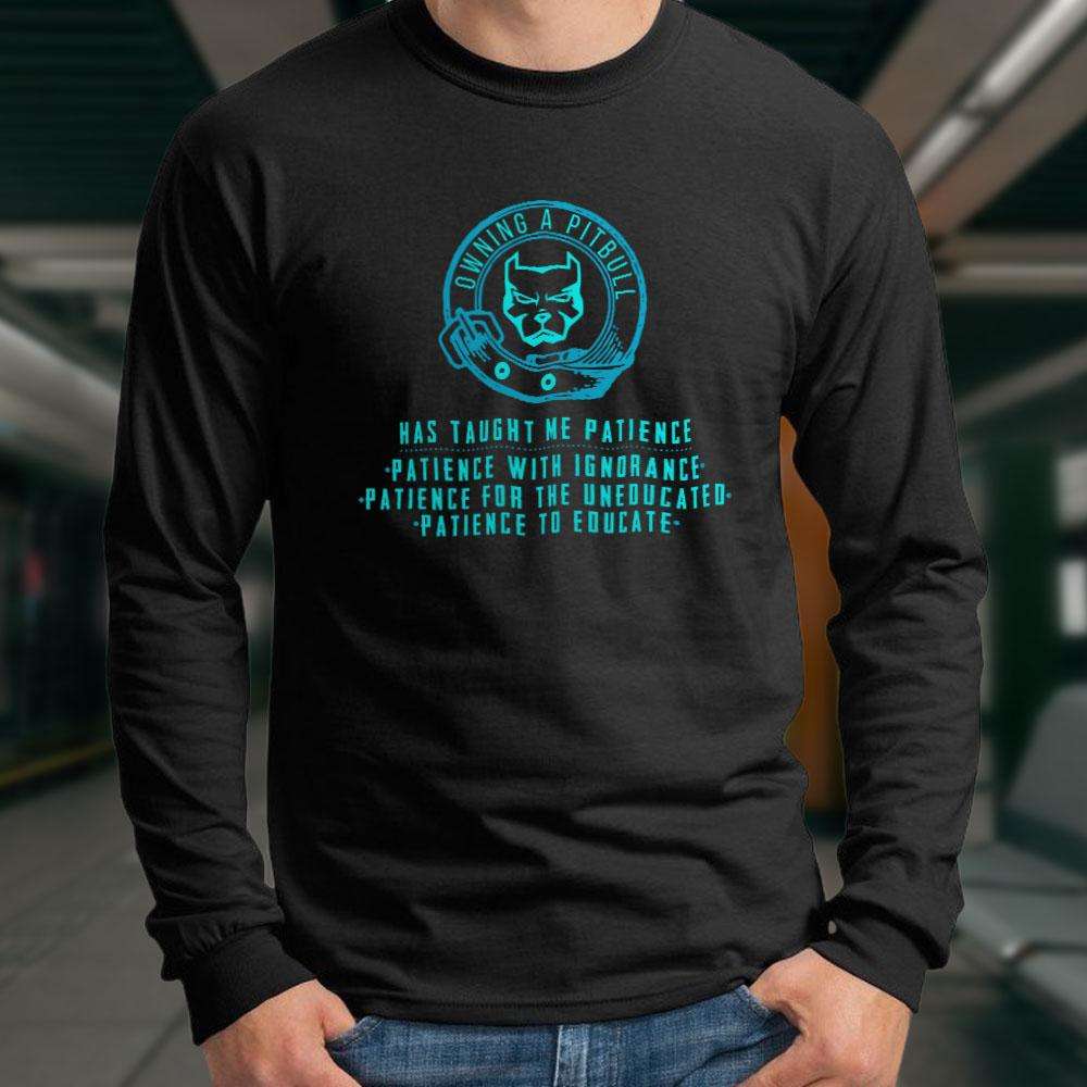 Designs by MyUtopia Shout Out:Owning A Pitbull Adult Long Sleeve Tee