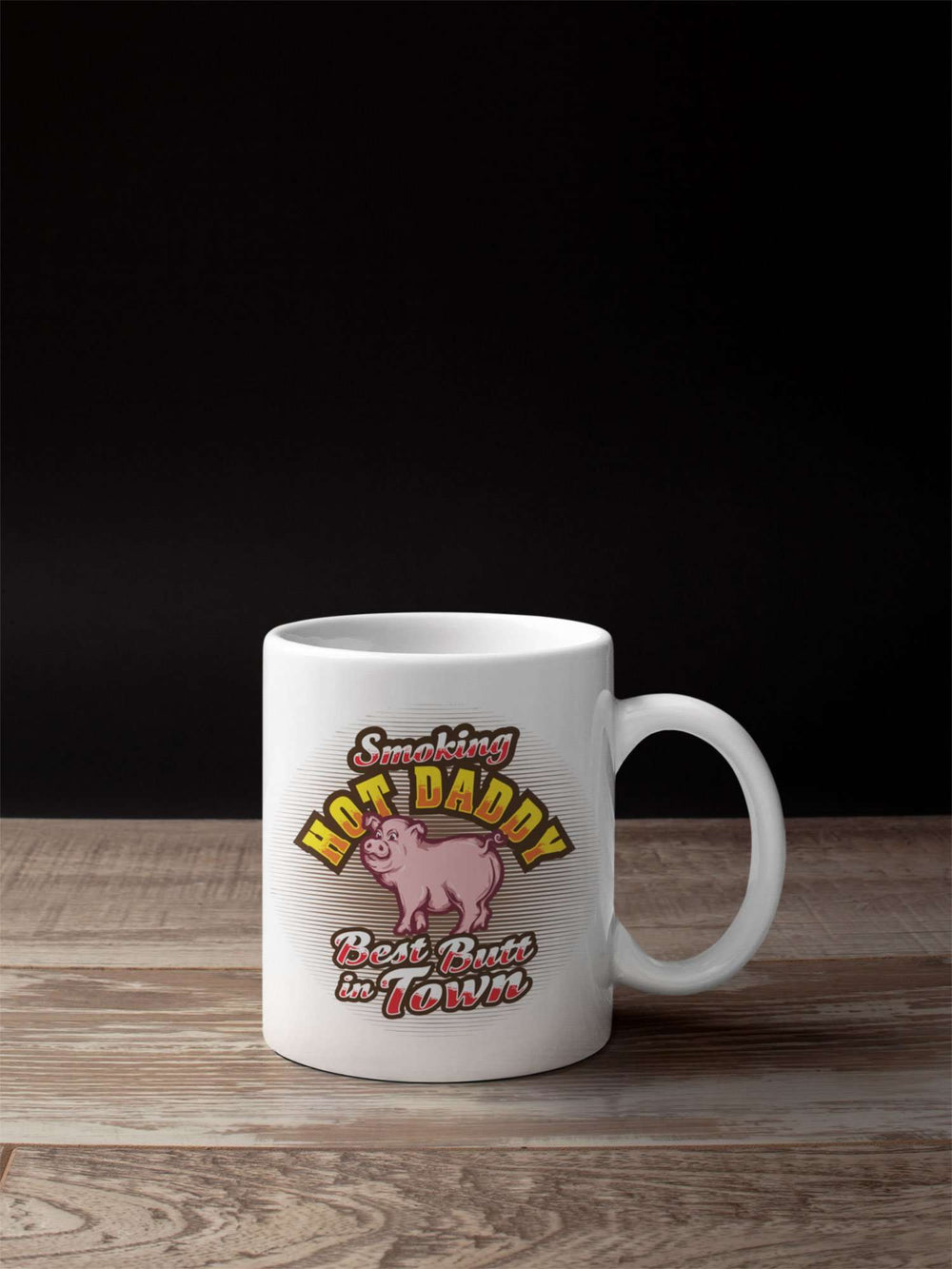 Designs by MyUtopia Shout Out:Smoking Hot Daddy Ceramic Mug - White